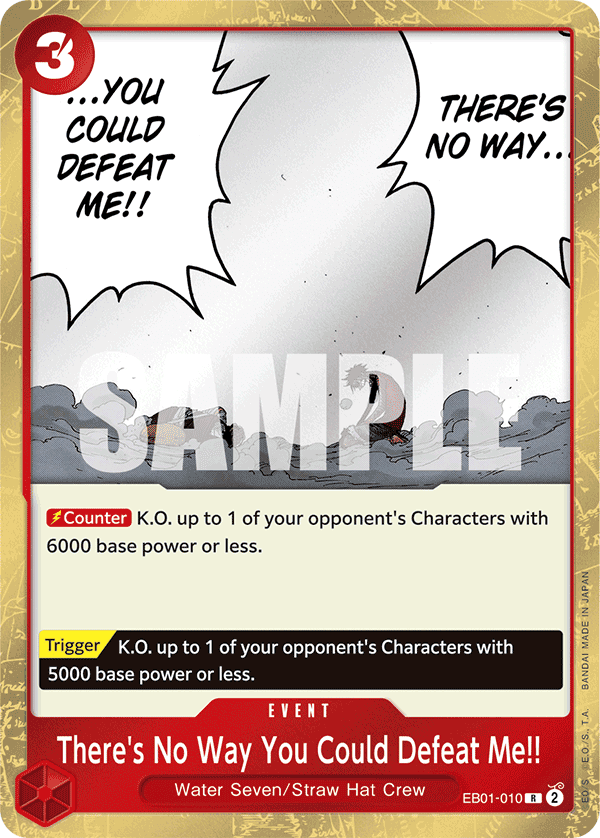 There's No Way You Could Defeat Me!! EB01-010@en